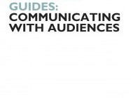 Communicating with your Audiences Guide